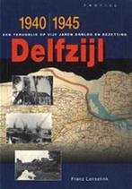 Delfzijl 1940-1945 9789052941196, Gelezen, F. Lenselink, Verzenden