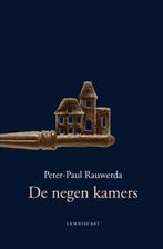 De negen kamers 9789047708391 Peter-Paul Rauwerda, Boeken, Verzenden, Gelezen, Peter-Paul Rauwerda