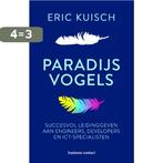 Paradijsvogels 9789047017905 Eric Kuisch, Boeken, Verzenden, Gelezen, Eric Kuisch