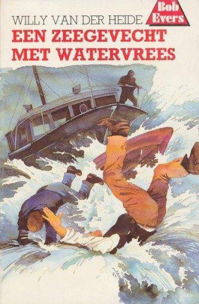 Een zeegevecht met watervrees / Bob Evers-serie / 33, Livres, Livres pour enfants | Jeunesse | 13 ans et plus, Envoi