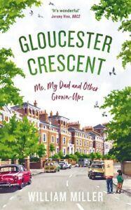 Gloucester Crescent: me, my dad and other grown-ups by, Livres, Livres Autre, Envoi