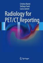 Radiology For Pet/Ct Reporting 9783642402937 Cristina Nanni, Verzenden, Zo goed als nieuw, Cristina Nanni