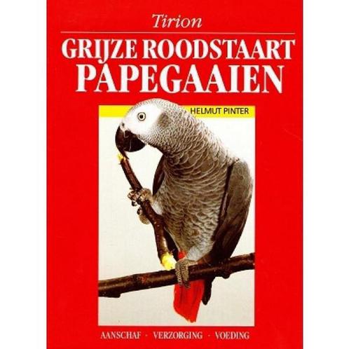 Grijze roodstaartpapegaaien 9789052100630 H. Pinter, Boeken, Hobby en Vrije tijd, Gelezen, Verzenden