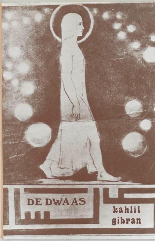 De dwaas 9789062716579 Khalil Gibran, Boeken, Stripverhalen, Gelezen, Verzenden