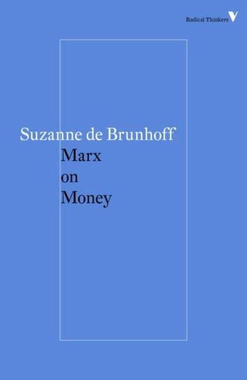 Marx On Money 9781784782269, Livres, Livres Autre, Envoi