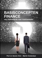 Basisconcepten Finance 9789090305738, Gelezen, Prof. dr. Dennis Vink, Verzenden