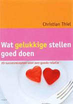 Wat gelukkige stellen goed doen 9789058777478 C. Thiel, Verzenden, C. Thiel