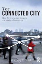 The Connected City 9780415881425, Verzenden, Zachary P (Michigan State University