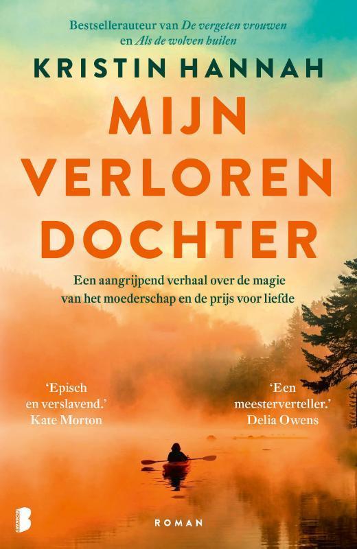 Mijn verloren dochter 9789049206741 Kristin Hannah, Boeken, Romans, Gelezen, Verzenden