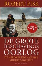 De grote beschavingsoorlog 9789022319987 Robert Fisk, Verzenden, Robert Fisk