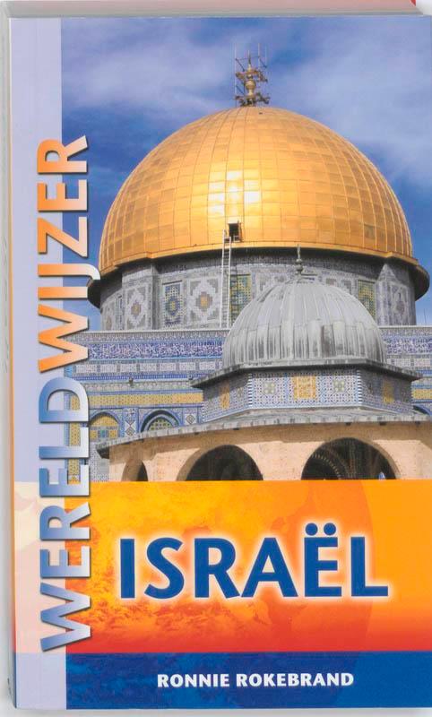 Israël / Wereldwijzer 9789038919478 Ronnie Rokebrand, Boeken, Reisgidsen, Gelezen, Verzenden