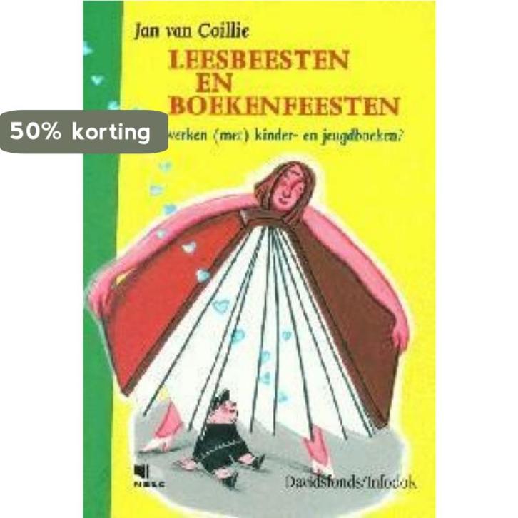 Leesbeesten en boekenfeesten 9789065658951 J. van Coillie, Boeken, Overige Boeken, Gelezen, Verzenden