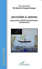 Frontières & artistes : Epace public, mobilité & (p...  Book, Zo goed als nieuw, Collectif, Verzenden
