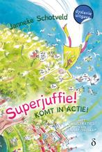 Superjuffie! Komt in actie / Superjuffie / 2 9789463244886, Boeken, Verzenden, Gelezen, Janneke Schotveld