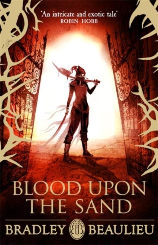 Blood upon the Sand 9781473203051 Bradley Beaulieu, Boeken, Taal | Engels, Gelezen, Verzenden