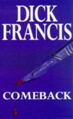 Comeback 9780330324861, Dick Francis, Dick Francis, Verzenden