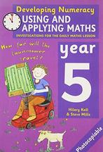 DN:Using and Applying Maths Year 5 Developing Numeracy, Livres, Steve Mills, Hilary Koll, Verzenden