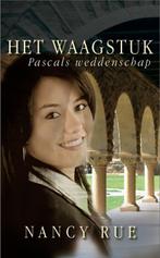 WAAGSTUK, HET Pascals weddenschap 9789085200956 Nancy Rue, Verzenden, Nancy Rue