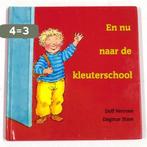 En nu naar de kleuterschool 9789059322844 Dolf Verroen, Boeken, Verzenden, Gelezen, Dolf Verroen