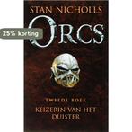 Keizerin van het duister / Orcs / 2 9789024552887, Boeken, Fantasy, Verzenden, Gelezen, Sally Nicholls
