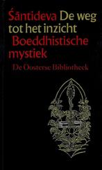 Weg tot het inzicht 9789029014113 Santideva, Boeken, Verzenden, Gelezen, Santideva