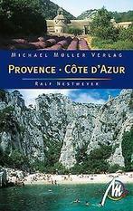 Provence / Cote d Azur  Nestmeyer, Ralf  Book, Nestmeyer, Ralf, Verzenden