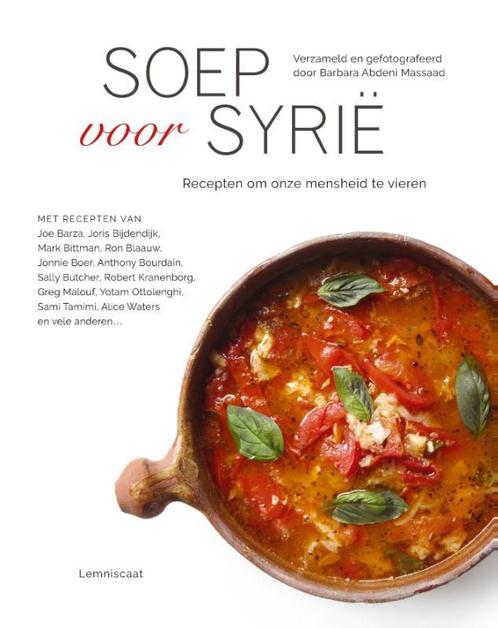 Soep voor Syrië 9789047707899 Barbara Abdeni Massaad, Boeken, Kookboeken, Zo goed als nieuw, Verzenden