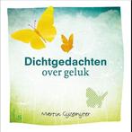 Dichtgedachten over geluk - Martin Gijzemijter - 97890245827, Boeken, Gedichten en Poëzie, Verzenden, Nieuw