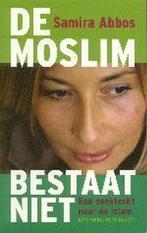 De Moslim Bestaat Niet 9789035128446, Livres, Samira Abbos, Verzenden