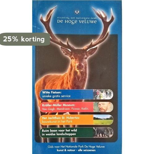 Het Nationale Park De Hoge Veluwe 9789080046252, Boeken, Overige Boeken, Gelezen, Verzenden
