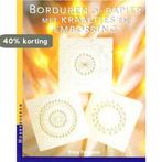 Borduren op papier met kraaltjes en embossing / Hobbyboeken, Boeken, Verzenden, Gelezen, E. Fortgens