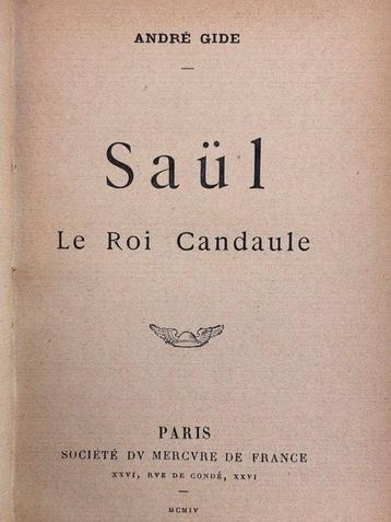 Signé ; André Gide - Saül, le roi Candaule [Avec envoi à, Antiek en Kunst