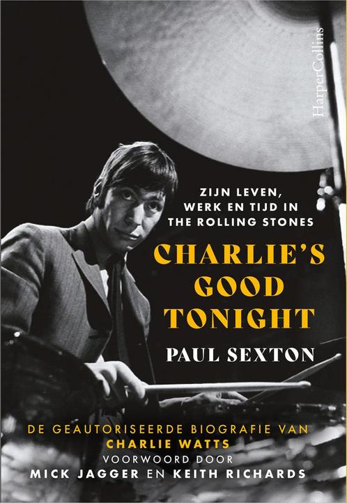 Charlies good tonight (9789402711196, Paul Sexton), Antiquités & Art, Antiquités | Livres & Manuscrits, Envoi