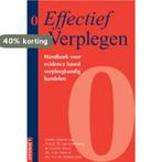 Effectief verplegen 0 9789057401237, Boeken, Verzenden, Gelezen