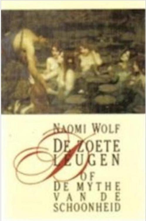 De zoete leugen, of De mythe van de schoonheid 9789050931205, Boeken, Romans, Gelezen, Verzenden