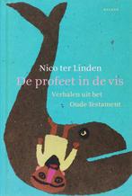 De profeet in de vis / Verhalen uit het Oude Testament / 2, Boeken, Verzenden, Zo goed als nieuw, N.M.A. ter Linden