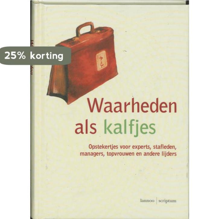 Waarheden als kalfjes / Scriptum management 9789020935042, Boeken, Woordenboeken, Gelezen, Verzenden
