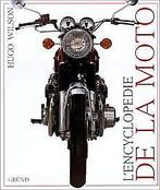 Lencyclopédie de la moto  Hugo Wilson  Book, Hugo Wilson, Verzenden