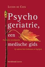 Psychogeriatrie, een medische gids 9789058265821, Boeken, Verzenden, Zo goed als nieuw, Lucien De Cock