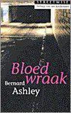 Bloedwraak 9789023010579, Boeken, Gelezen, Bernard Ashley, Verzenden