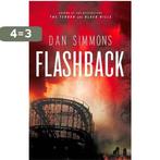 Flashback 9780316006965 Dan Simmons, Boeken, Verzenden, Gelezen, Dan Simmons