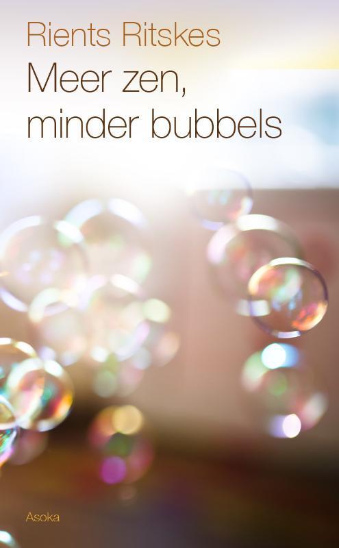 Meer zen, minder bubbels 9789056703752 Rients Ritskes, Boeken, Filosofie, Zo goed als nieuw, Verzenden