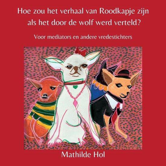 Hoe zou het verhaal van Roodkapje zijn als het door de wolf, Boeken, Wetenschap, Zo goed als nieuw, Verzenden