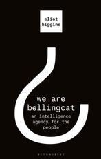 We Are Bellingcat 9781526615732 Higgins Eliot Higgins, Verzenden, Higgins Eliot Higgins