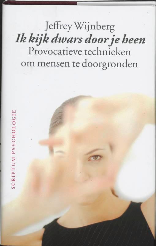 Ik kijk dwars door je heen / Scriptum psychologie, Boeken, Psychologie, Gelezen, Verzenden