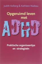 Opgeruimd leven met ADHD 9789057122446 J. Kolberg, Boeken, Verzenden, Gelezen, J. Kolberg