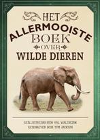 Het allermooiste boek over wilde dieren 9789025770075, Verzenden, Gelezen, Tom Jackson
