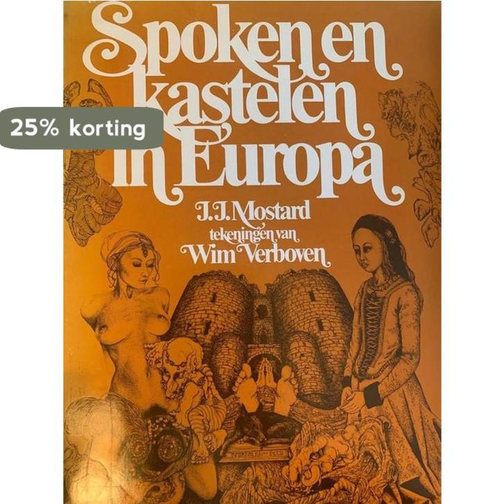Spoken en kastelen in europa 9789027483997 Mostard, Livres, Livres Autre, Envoi