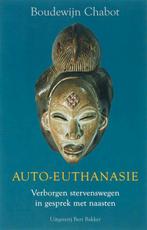 Auto-euthanasie 9789035131613 B.E. Chabot, Verzenden, Zo goed als nieuw, B.E. Chabot