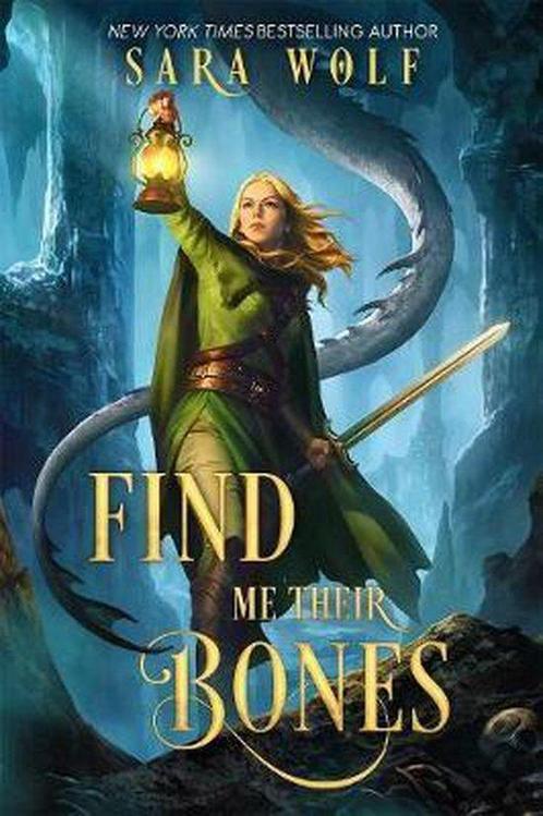 Find Me Their Bones 9781682815069 Sara Wolf, Boeken, Taal | Engels, Zo goed als nieuw, Verzenden